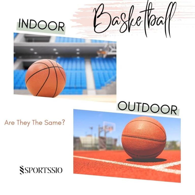 Indoor Vs Outdoor Basketball: Are They The Same?