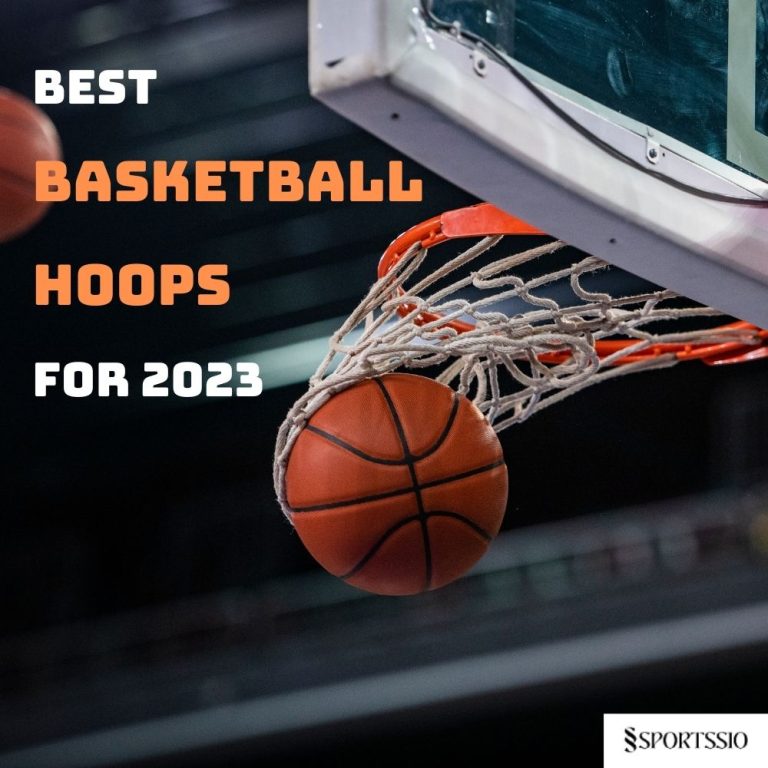 Top 8 Best Basketball Hoops For 2023: Best Choice For You