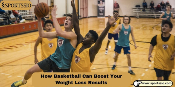 How Basketball Can Boost Your Weight Loss Results
