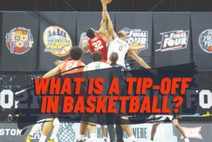 What is a Tip-Off in Basketball