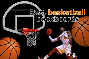best basketball backboards
